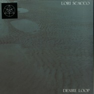 Front View : Lori Scacco - DESIRE LOOP (LP, 140 G VINYL+MP3) - Mysteries Of The Deep / MOTDLP003
