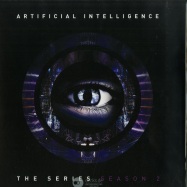 Front View : Artificial Intelligence - THE SERIES - SEASON 2 - Integral Records / INTLP003S2