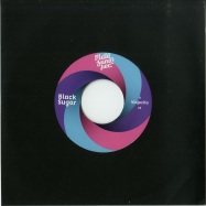 Front View : Black Sugar - VIAJECITO / TOO LATE (7 INCH) - Matasuna Records / MSR009
