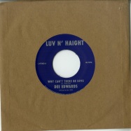 Front View : Dee Edwards - WHY CANT THERE BE LOVE (7 INCH) - Luv n Haight / LH7082