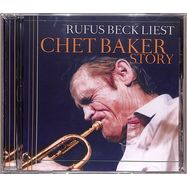 Front View : Gelesen Von Rufus Beck - CHET BAKER STORY (CD) - Zyx Music / H 50006
