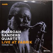 Front View :  Pharoah Quartet Sanders - LIVE AT FABRIK HAMBURG 1980 (GATEFOLD / 180GR.) (2LP) - Jazzline / 78123