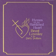 Front View :  Brent Loveday & The Dirty Dollars - HYMNS FOR THE HARDENED HEART (PURPLE VINYL) (LP) - Wolverine Records / 08862