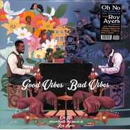 Front View : Oh No & Roy Ayers - GOOD VIBES / BAD VIBES (LP) - Nature Sounds / NSD228LP