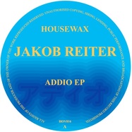 Front View : Jakob Reiter - ADDIO EP - Housewax / HOV016