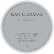 Front View : MBM - DANCEBREAKER EP - Raw Elegance / RAWE003