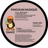 Front View : Zied Jouini - HYMN (INCL. JOHNNY D & DANIELLE ARIELLI REMIXES) - Pingouin Musique / PINGU-003