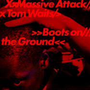 Front View : Massive Attack & Tom Waits - BOOTS ON THE GROUND (RANDOM COL 12 INCH) - Play It Again Sam / PIASR1700PS