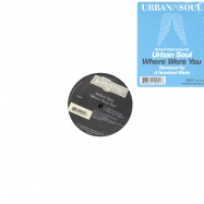 Front View : Urban Soul - WHERE WERE YOU - King Street Sounds / KSS1205