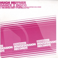 Front View : Hugh Heffner - DANCE 2 DISCO - Housesession Records HSR011
