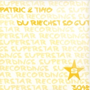 Front View : Patric & Timo - DU RIECHST SO GUT - Superstar / SUPER3048
