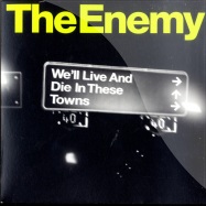 Front View : The Enemy - Well Live And Die In These Towns (7inch) - Warner Music / WEA437