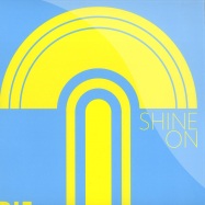 Front View : Dj T. - SHINE ON / MOTOR CITY DRUM ENSEMBLE RMX - Get Physical Music  / gpm1186