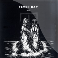 Front View : Fever Ray - SEVEN (MARCEL DETTMANN & MARTYN RMXS) - Rabid Records / rabid043t