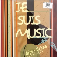 Front View : Afro Urban Concept - JE SUIS MUSIC - Thiaba001