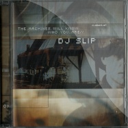 Front View : DJ Slip - THE MACHINES WILL KNOW WHERE YOU ARE (CD) - Kanzleramt / ka043cd
