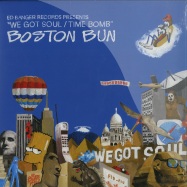 Front View : Boston Bun - WE GOT SOUL - Because / BEC5161847