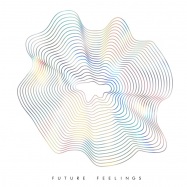 Front View : Future Feelings - FUTURE FEELINGS (CD) - Nang Records / Nang145