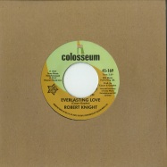 Front View : Robert Knight - LOVE ON A MOUNTAIN TOP / EVERLASTING LOVE (7 INCH) - Outta Soul / OSV169