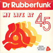 Front View : Dr Rubberfunk - MY LIFE AT 45 (LP + MP3) - Jalapeno / JAL321V