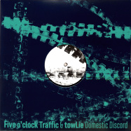 Front View : Five O Clock Traffic & Towlie - DOMESTIC DISCORD EP - CAF / 007CAF
