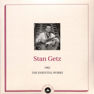 Front View : Stan Getz - THE ESSENTIAL WORKS 1962 (2LP) - Masters Of Jazz / MOJ111