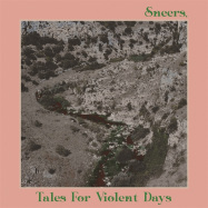 Front View : Sneers. - TALES FOR VIOLENT DAYS (LP) - God Unknown / 00151067