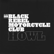 Front View : Black Rebel Motorcycle Club - HOWL (2022 REPRESS) - Cobraside / Abstract Dragon / CSDLP1161