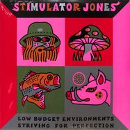 Front View : Stimulator Jones - LOW BUDGET ENVIRONMENTS STRIVING FOR PERFECTION - Pias, Stones Throw / 39149811