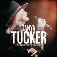 Front View :  Tanya Tucker - LIVE FROM THE TROUBADOUR (2LP) - Concord Records / 7220399
