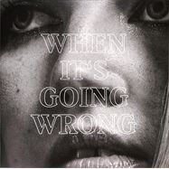Front View : Marta - WHEN ITS GOING WRONG (LP) - False Idols / 05242361