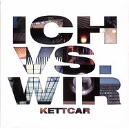 Front View : Kettcar - ICH VS. WIR (LP + MP3) - Grand Hotel Van Cleef / 05149861