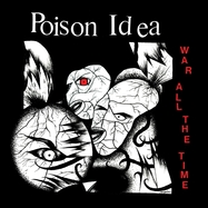 Front View : Poison Idea - WAR ALL THE TIME (LP) - AMERICAN LEATHER / LPAMLEB12