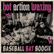 Front View : Hot Action Waxing - BASEBALL BAT BOOGIE (LP) - Wolverine Records / 08873