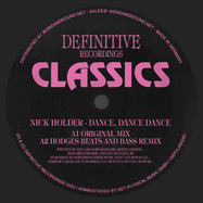 Front View : Nick Holder - DANCE, DANCE, DANCE (HODGES,TRACKHEADZ RMXS) - Definitive Recordings / DEFCLAS028V