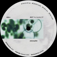 Front View : JK47 - VACATION EP - Shimmy / SHIMMY002