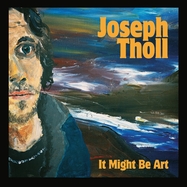 Front View : Joseph Toll - IT MIGHT BE ART (LP) (ORANGE VINYL) - High Roller Records / HRR1051LPO