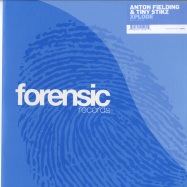 Front View : Anton Fiedling & Tiny Stikz - XPLODE - Forensic / FOR042