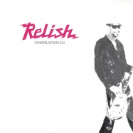 Front View : Various - RELISH COMPILATION EP - Relish / FOR82876791811