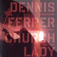Front View : Dennis Ferrer feat. Danil Wright - CHURCH LADY REMIX - Defected / DFTD143R
