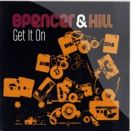 Front View : Spencer & Hill  - GET IT ON / MIXES - Kontor610