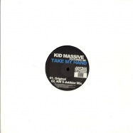 Front View : Kid Massive - TAKE MY HANDS - Justrax / 12jtr005