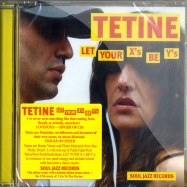 Front View : Tetine - LET YOUR XS BE YS (CD) - Soul Jazz / sjrcd186