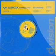 Front View : Kay Stoxx Feat. Mary Geras - AIN T NOBODY - D:vision / dv590