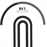 Front View : DJ T. - Bateria / dOP Rmx - Get Physical Music / gpm1156