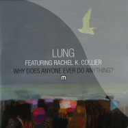 Front View : Lung feat. Rachel K. Collier - WHY DOES ANYONE EVER DO ANYTHING? - Med School / medic28