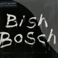 Front View : Scott Walker - BISH BOSCH (2X12 LP + CD) - 4AD / CAD3220 / 972811