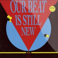 Front View : Various - OUR BEAT IS STILL NEW / PRE-TAKE - We Play House / WPH NEW BEAT 1