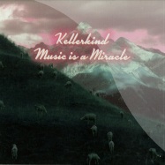 Front View : Kellerkind - MUSIC IS A MIRACLE (CD) - Stil Vor Talent / SVT115CD