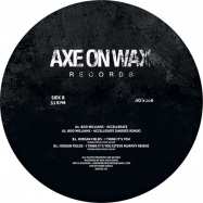 Front View : Boo Williams & Jordan Fields - ACCELLERATE & I THINK ITS YOU - Axe On Wax Records / AOW006